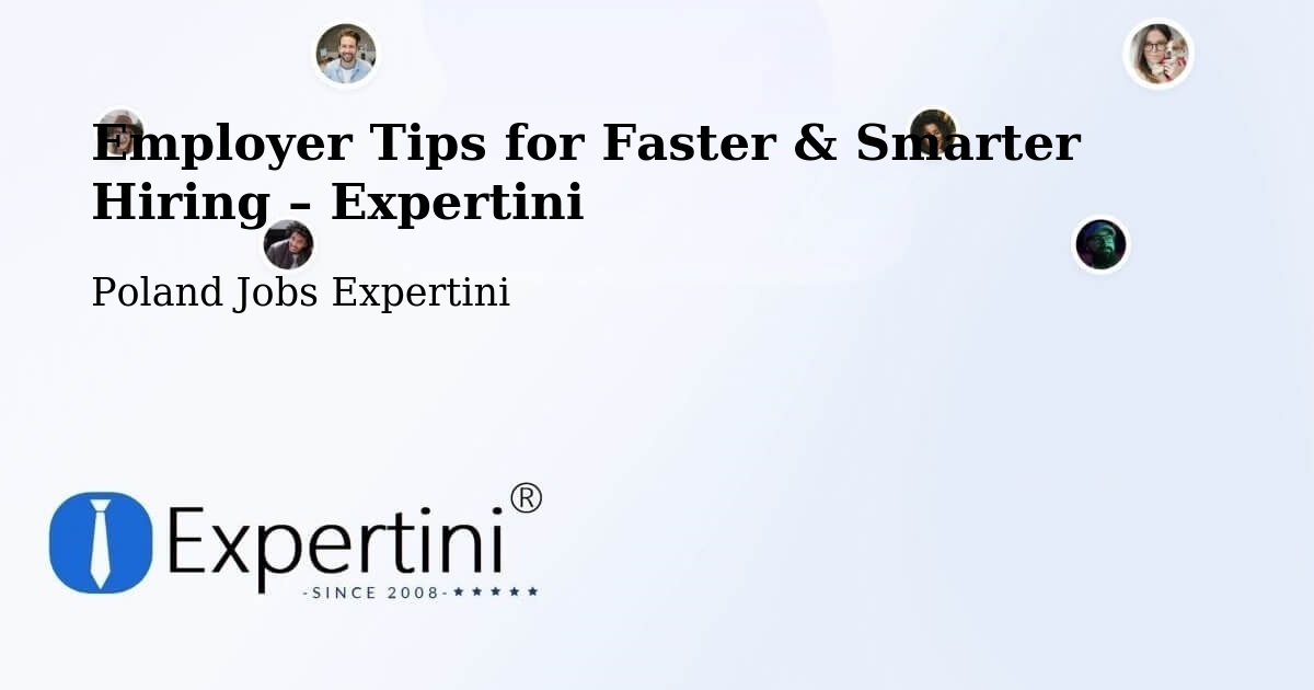 Employer Tips for Hiring & Recruitment – Stepnica - Stepnica, Poland Jobs Expertini