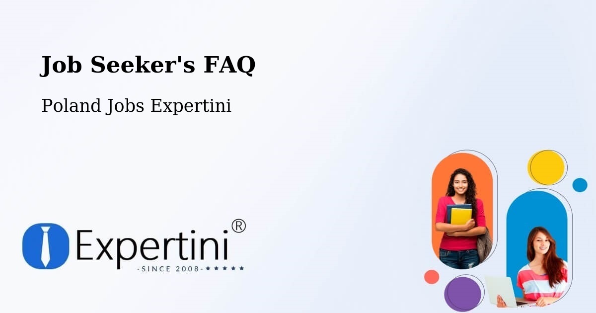 Job Seeker FAQ – Stepnica - Poland Jobs Expertini