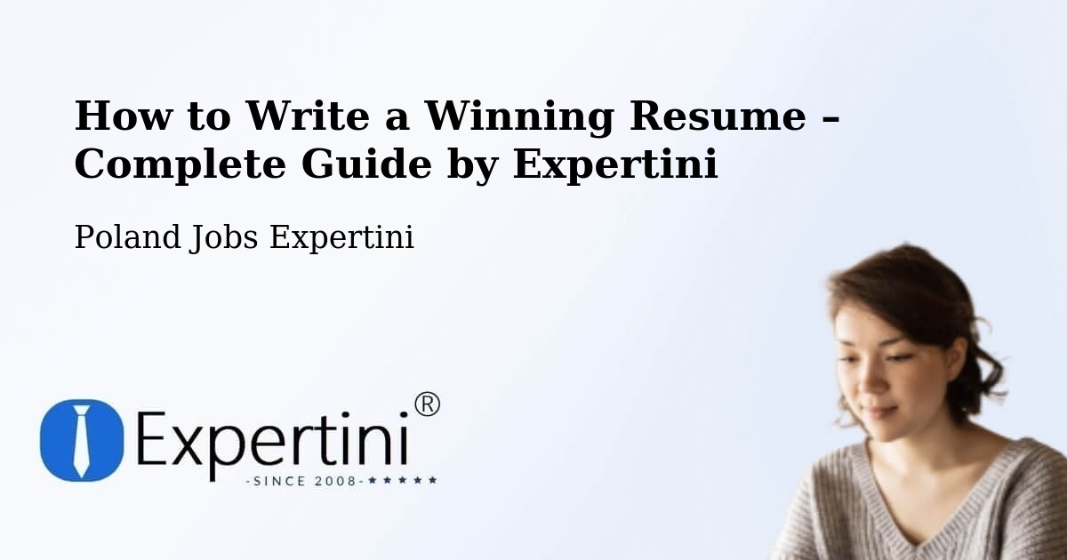 Resume Writing Guide for Job Seekers – Stepnica - Stepnica, Poland Jobs Expertini